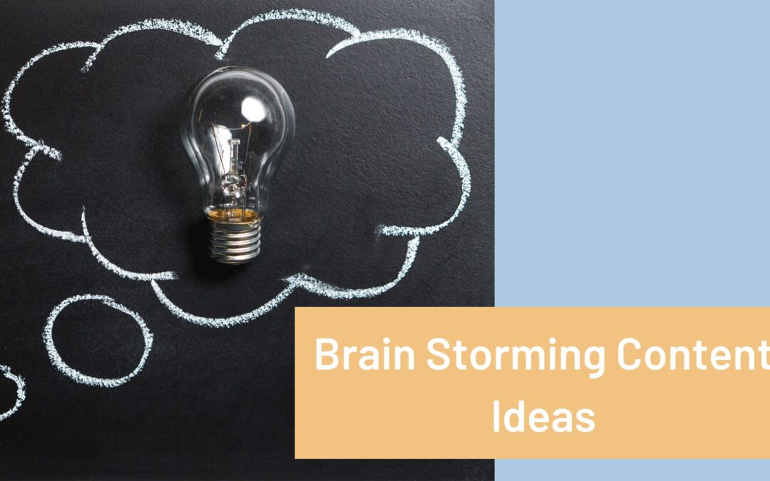Brainstorming Content Ideas